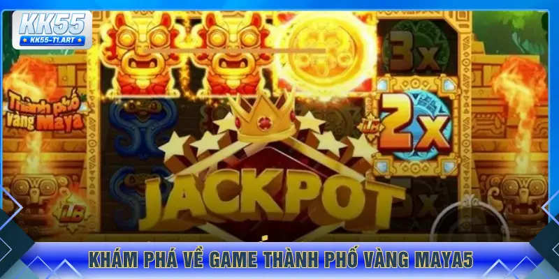 Khám phá về game thành phố vàng Maya5